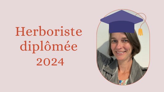 Me voilà herboriste diplômée